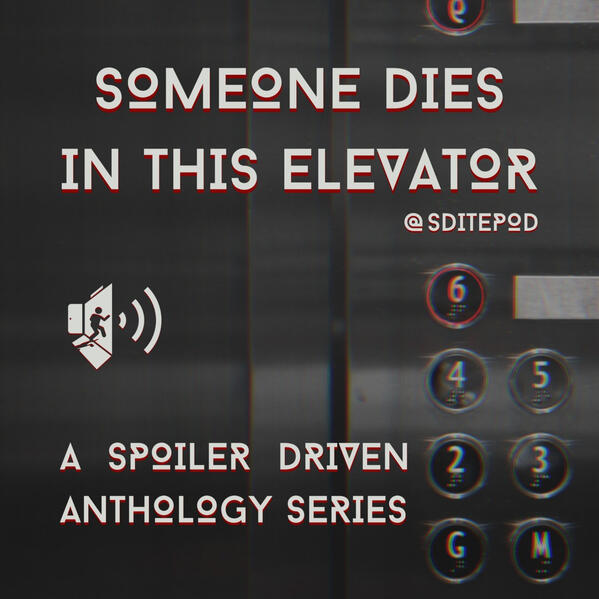 The Someone Dies In This Elevator Cover Art